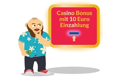 Casino bonus mit 10 euro Casino Bonus Mit 10 Euro Einzahlung